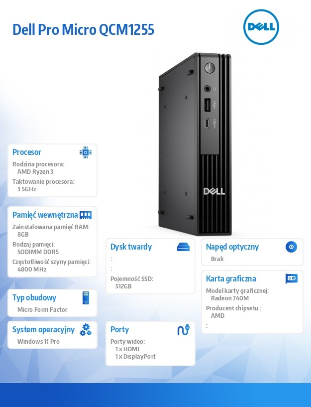 Komputer Dell Pro Micro QCM1255 W11Pro Ryzen 3 8300GE/8GB/512GB SSD CL25/Integrated/WLAN + BT/Kb/Mouse/3YPS